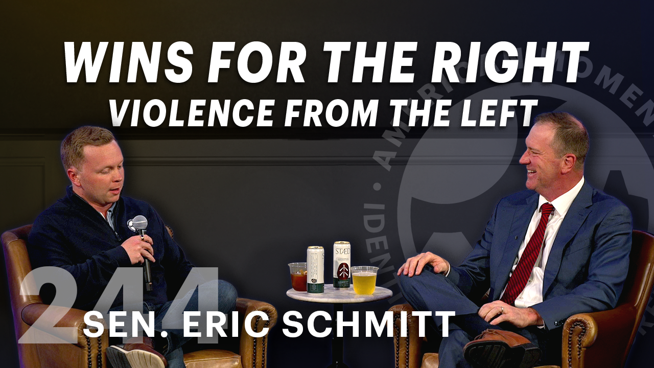 Wins for the Right, Violence from the Left (ft. Sen. Eric Schmitt)